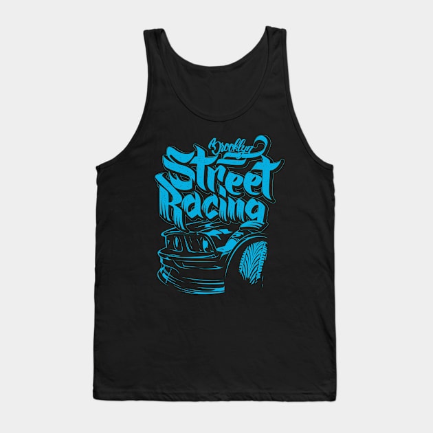 Brooklyn street racing slogan Tank Top by Teefold